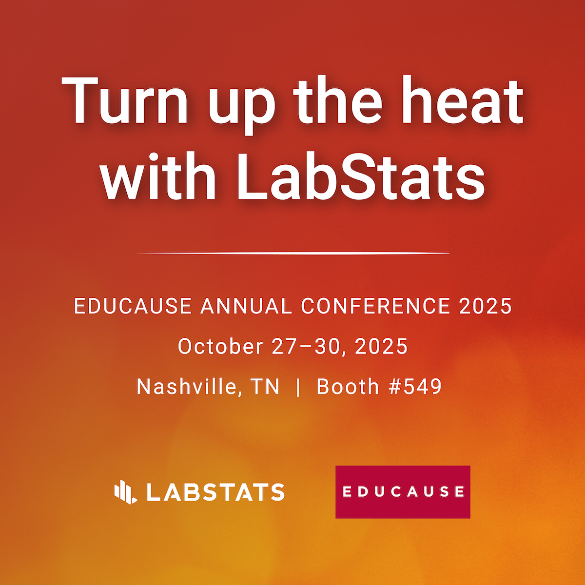 EDUCAUSE Annual Conference 2025 - Turn Up The Heat with LabStats